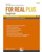 For Real Plus Beginner Teacher's Book B (ISBN: 9783990459201)