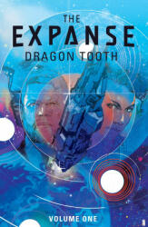 Expanse, The: Dragon Tooth (ISBN: 9781608861163)