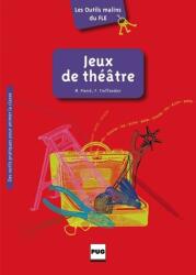 Les Outils malins du FLE: Jeux de théâtre (ISBN: 9783190333776)