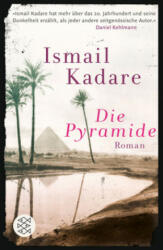 Die Pyramide - Ismail Kadare, Joachim Röhm (ISBN: 9783596191277)