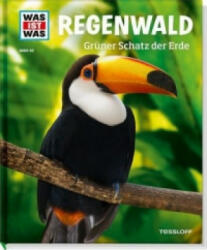 WAS IST WAS Band 90 Regenwald - Alexandra Werdes (ISBN: 9783788620431)