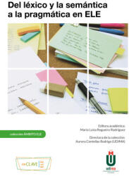 Del lexico y la semantica a la pragmatica en ELE (ISBN: 9788418731242)