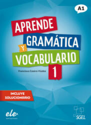 Aprende gramática y vocabulario 1 - Nueva edición - Francisca Castro Viúdez (2022)