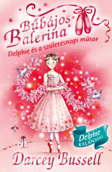 Bűbájos balerina 6. - Delphie és a születésnapi műsor (2023)