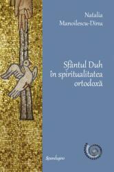 Sfântul Duh în spiritualitatea ortodoxă (ISBN: 9786306543175)