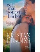 Cel mai potrivit barbat (vol. 3) - Kristan Higgins (ISBN: 9786063394119)