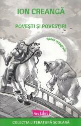 Povesti si povestiri - Ion Creanga (ISBN: 9786063622090)