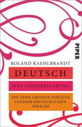 Deutsch - Eine Liebeserklärung (ISBN: 9783492317566)