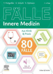 80 Fälle Innere Medizin - Torben Pottgießer, Elisabeth Schorb (ISBN: 9783437426551)