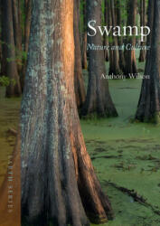 Anthony Wilson - Swamp - Anthony Wilson (ISBN: 9781780238449)