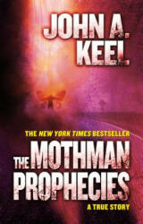Mothman Prophecies - John A. Keel (2013)