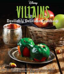 Disney Villains: Devilishly Delicious Cookbook (ISBN: 9781803364094)