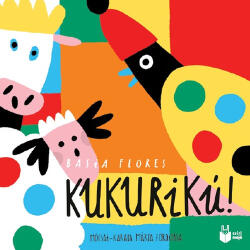 Basia Flores: Kukurikú! könyv (ISBN: 9786156323132)