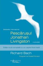 Pescarusul Jonathan Livingston - Richard Bach (ISBN: 9786060972150)
