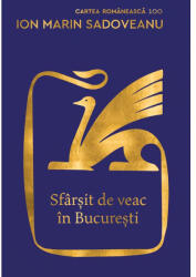 Sfârșit de veac în București (ISBN: 9789732333969)