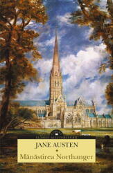 Manastirea Northanger - Jane Austen (ISBN: 9786060881735)