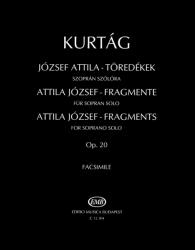 JÓZSEF ATTILA - TÖREDÉKEK SZOPRÁN SZÓLÓRA OP. 20 FACSIMILE (ISBN: 9786700187241)