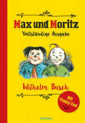 Max und Moritz - Wilhelm Busch, Michael Schmitz (2019)