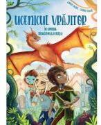 Ucenicul vrajitor. In umbra dragonului rosu - Anna Taube (ISBN: 9786060962724)