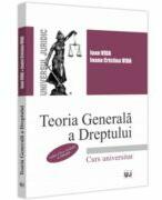 Teoria generala a dreptului, editia a II-a, revazuta si adaugita - Ioan Vida, Ioana Cristina Vida (ISBN: 9786063912399)
