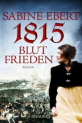 1815 - Blutfrieden - Sabine Ebert (ISBN: 9783426510209)
