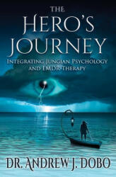 The Hero's Journey: Integrating Jungian Psychology and EMDR Therapy (2023)