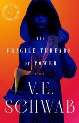 The Fragile Threads of Power (ISBN: 9781250324764)