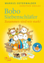 Bobo Siebenschläfer. Zusammen sind wir stark! - Dorothée Böhlke, Dorothée Böhlke (ISBN: 9783499004056)