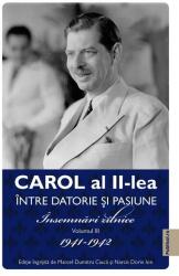 Carol al II-lea. Între datorie și pasiune (ISBN: 9786060980759)