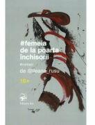 #femeia de la poarta inchisorii - Ileana Rusu (ISBN: 9789975005906)