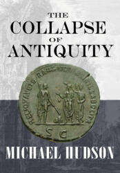 The Collapse of Antiquity (ISBN: 9783949546129)