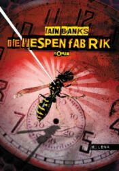 Die Wespenfabrik - Iain Banks, Thomas Ballhausen (ISBN: 9783852862057)