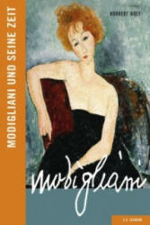 Modigliani und seine Zeit - Norbert Wolf (ISBN: 9783865023308)