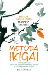 Metoda Ikigai - Hector Garcia (ISBN: 9789735078096)