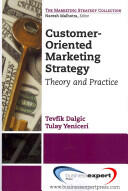 Customer-Oriented Marketing Strategy: Theory and Practice (2012)