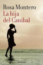 La hija de canibal - Rosa Montero (ISBN: 9788490629208)
