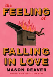The Feeling of Falling in Love - DEAVER MASON (ISBN: 9781338777673)