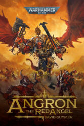 Angron: The Red Angel (ISBN: 9781804073056)