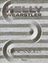 Kelly Wearstler: Obsessions - Dan Rubinstein (ISBN: 9780847873425)