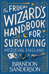 Frugal Wizard's Handbook for Surviving Medieval England (ISBN: 9781399613415)