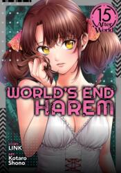 World's End Harem Vol. 15 - After World - Kotaro Shono (ISBN: 9781685795887)