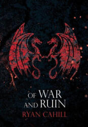 Of War and Ruin - Ryan Cahill (ISBN: 9781739620912)