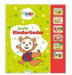 Trötsch Bobo Siebenschläfer Soundbuch Erste Kinderlieder - Trötsch Verlag (ISBN: 9783965528291)