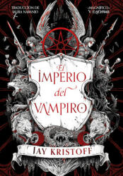 El imperio del vampiro - Jay Kristoff (ISBN: 9788418440571)