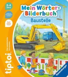 Tiptoi® Cartea mea de cuvinte-imagini: Şantier (ISBN: 9783473492701)