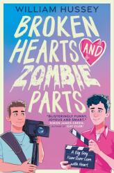 Broken Hearts & Zombie Parts (ISBN: 9781803700038)