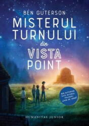 Misterul turnului din Vista Point - Ben Guterson (ISBN: 9789735078669)