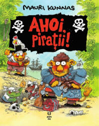 Ahoi, pirații! (ISBN: 9786069785805)