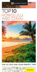 Honolulu útikönyv, Honolulu and O'ahu útikönyv Top 10 DK Eyewitness Guide, angol 2023 (ISBN: 9780241622346)
