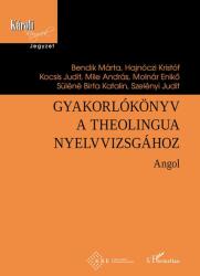 Gyakorlókönyv a Theolingua nyelvvizsgához - Angol (2023)
